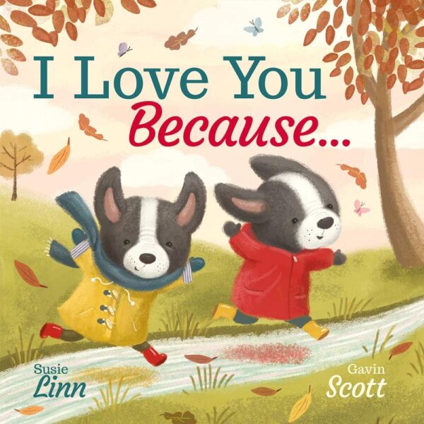 I Love You Because....