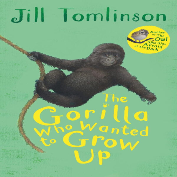 The Gorilla Who Wanted To Grow Up